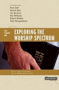 Cover: Exploring the Worship Spectrum - Zondervan