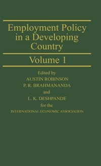 Enlarge image Cover: Employment Policy in a Developing Country: A Case-study of India: v. 1 - Palgrave Macmillan