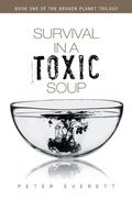 Cover: Survival in a Toxic Soup - Xlibris