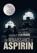Cover: The Renaissance of Aspirin - Xlibris Corporation