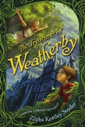 Cover: The Treasures of Weatherby - Atheneum Books for Young Readers