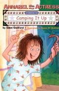 Cover: Annabel the Actress Starring in Camping It Up - Simon & Schuster