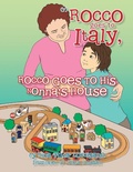 Cover: (7) Rocco Goes to Italy, Rocco Goes to His Nonna's House - Xlibris Corporation