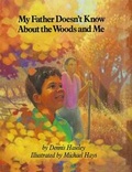 Cover: My Father Doesn't Know about the Woods and Me - Simon & Schuster