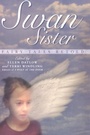 Cover: Swan Sister - Simon & Schuster Books for Young Readers