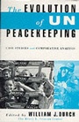 Cover: The Evolution of UN Peacekeeping - St Martin's Press