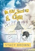 Cover: An Old Soul of a Child - Xlibris