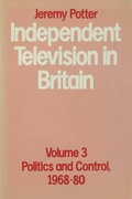 Cover: Independent Television in Britain - Palgrave Macmillan
