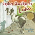Cover: Saying Goodbye to Lulu - Little, Brown & Company