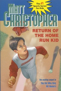Enlarge image Cover: Return of the Home Run Kid - Little, Brown Books for Young Readers