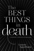 Cover: The Best Things in Death - Simon & Schuster Books for Young Readers