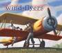 Cover: Wind Flyers - Simon & Schuster Books for Young Readers