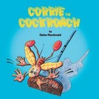 Enlarge image Cover: Corrie the Cockroach - Xlibris
