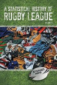 Abbildung von: A Statistical History of Rugby League - Volume V - Xlibris