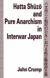 Abbildung von: Hatta Shuzo and Pure Anarchism in Interwar Japan - Palgrave Macmillan