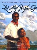 Cover: Let My People Go - Atheneum Books for Young Readers