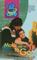 Cover: Make Mine to Go - SIMON PULSE