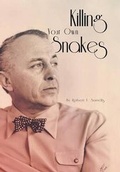 Cover: Killing Your Own Snakes - Xlibris