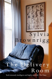 Enlarge image Cover: The Delivery Room - Picador