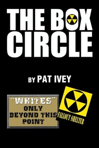 Enlarge image Cover: The Box Circle - Xlibris Corporation