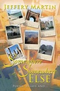 Cover: From Somewhere to Somewhere Else - Xlibris Corporation