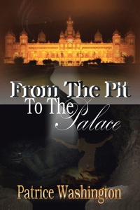 Enlarge image Cover: From The Pit to The Palace - AuthorHouse