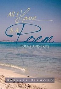 Enlarge image Cover: All I Have Is a Poem - Xlibris