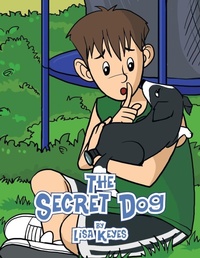 Enlarge image Cover: The Secret Dog - Xlibris