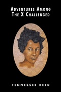 Cover: Adventures Among the X Challenged - Xlibris