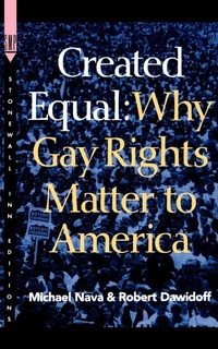 Abbildung von: Created Equal: Why Gay Rights Matter to America - St Martin's Press