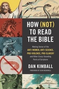 Cover: How (Not) to Read the Bible - Zondervan