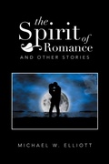 Cover: The Spirit of Romance - Xlibris