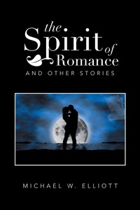 Enlarge image Cover: The Spirit of Romance - Xlibris