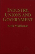 Cover: Industry, Unions and Government - Palgrave Macmillan