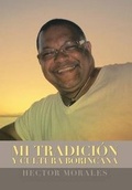 Cover: Mi Tradicion y Cultura Borincana - Xlibris