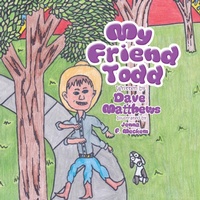 Enlarge image Cover: My Friend Todd - Xlibris
