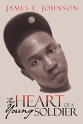 Cover: The Heart of a Young Soldier - Xlibris