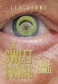 Cover: The Sweet Swing - Xlibris Corporation