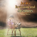 Cover: Jacob's Environmental Adventures - AuthorHouse