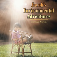 Enlarge image Cover: Jacob's Environmental Adventures - AuthorHouse