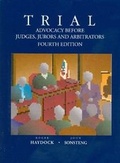 Cover: Trial Advocacy Before Judges, Jurors and Arbitrators - West Academic Press
