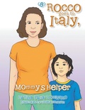 Cover: (8) Rocco Goes to Italy, Mommy's Helper - Xlibris