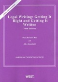 Cover: Legal Writing: Getting It Right and Getting It Written - West Academic Press