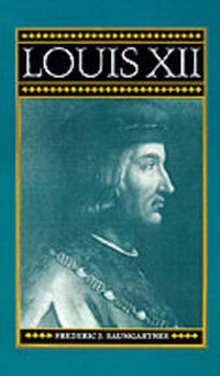 Enlarge image Cover: Louis XII - Palgrave MacMillan