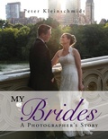 Cover: My Brides - A Photographer's Story - Xlibris