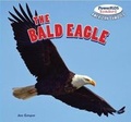 Cover: The Bald Eagle - PowerKids Press