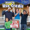 Cover: How to Use Credit - PowerKids Press