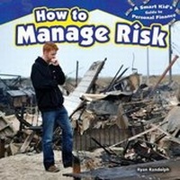 Enlarge image Cover: How to Manage Risk - PowerKids Press