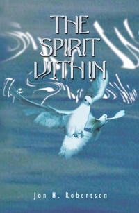 Enlarge image Cover: The Spirit Within - Authorhouse