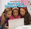Cover: Don't Talk to Strangers Online - PowerKids Press